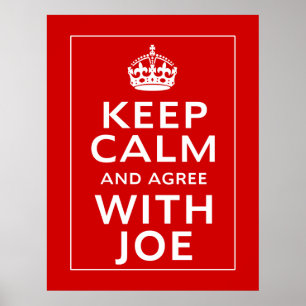 Affiche Restez Calme Et D'Accord Avec Joe