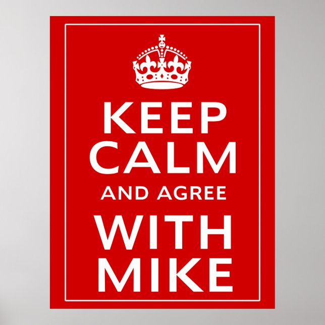 Affiche Restez Calme Et D'Accord Avec Mike (Devant)