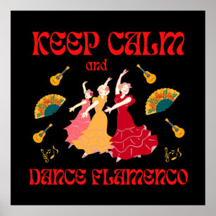 Affiche Restez calme et dansez Flamenco