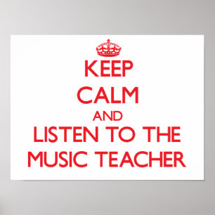 Affiche Restez calme et écoutez l'enseignant de musique
