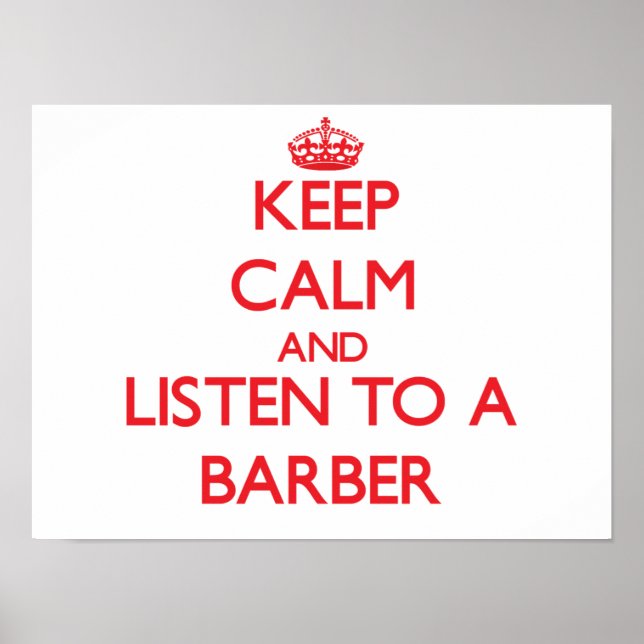 Affiche Restez calme et écoutez un coiffeur (Devant)