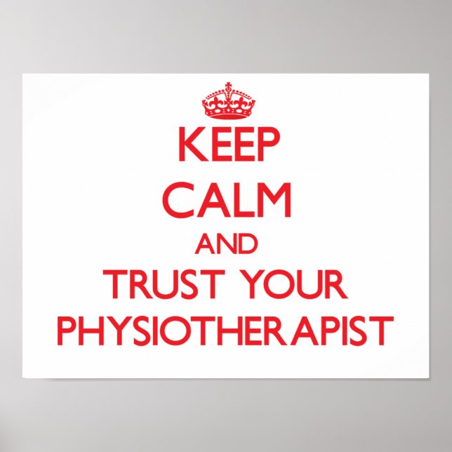 Affiche Restez calme et faites confiance à votre physioara (Devant)