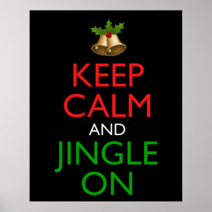 Affiche Restez Calme Et Jingle Pendant Les Fêtes De Noël