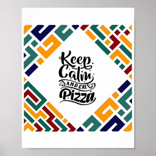 Affiche Restez calme et mangez de la pizza (Devant)