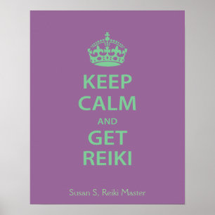 Affiche Restez calme et obtenez Reiki