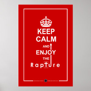 Affiche Restez calme et profitez du Rapture