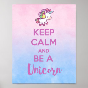 Affiche Restez calme et soyez une licorne - adorable Rainb