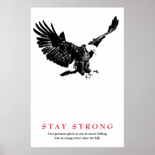 Affiche Restez fort Black White Bald Eagle Motivationnel