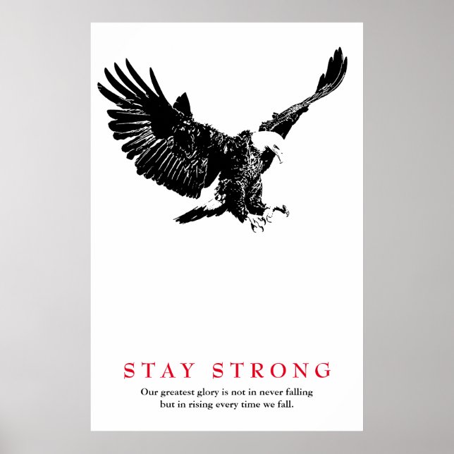Affiche Restez fort Black White Bald Eagle Motivationnel (Devant)