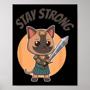 Affiche Restez fort Chat guerrier