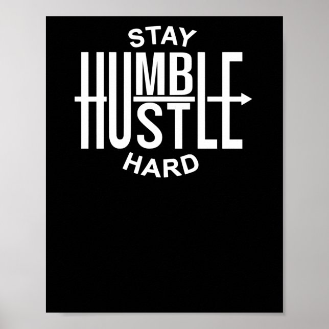 Affiche Restez Humble Travaillez Dur - Inspirant - Flèche  (Devant)