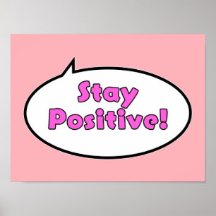 Affiche Restez Positif !