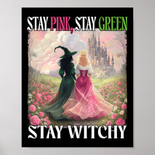 Affiche Restez rose Restez vert Restez Witchy Witch Hallow
