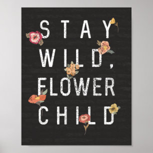 Affiche Restez Sauvage, Fleur Enfant Distressed Style