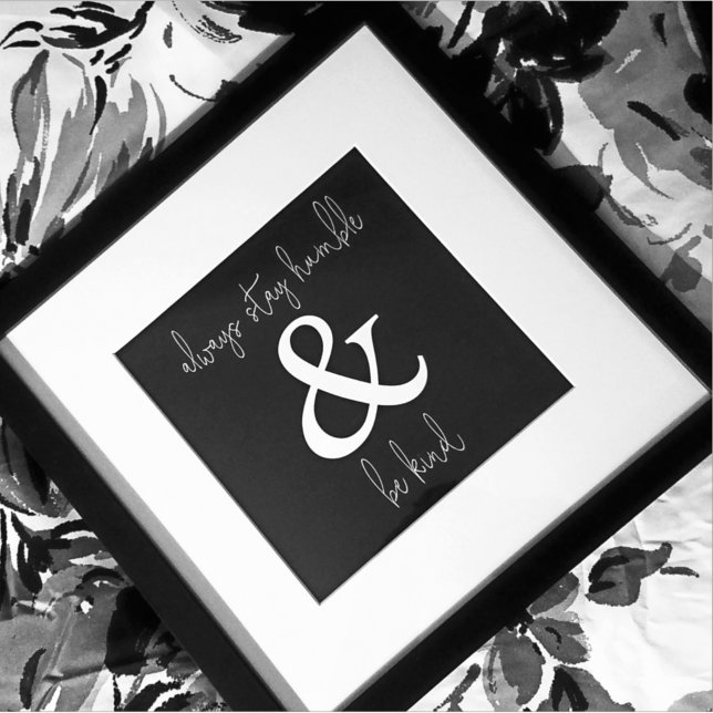 Affiche Restez toujours humble et soyez bien noir (Créateur téléchargé)