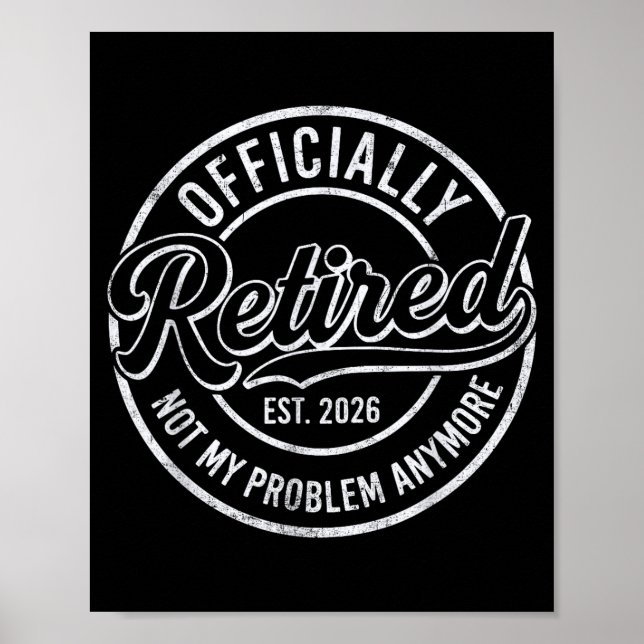 Affiche Retired 2026 Funny Retirement For Men Women Humor  (Devant)