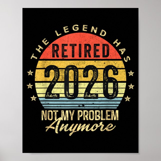 Affiche Retired 2026 Not My Problem Anymore Retirement Men (Devant)