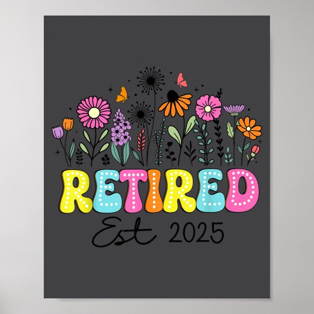 Affiche Retired Est 2025 Boho Floral Retirement Retire Tea (Devant)