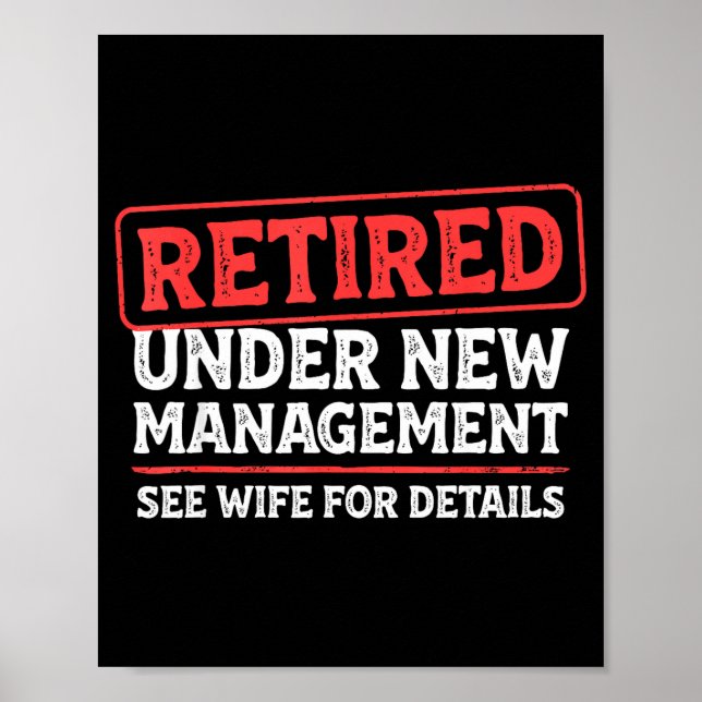 Affiche Retired Under New Management Funny Mens Husband Re (Devant)