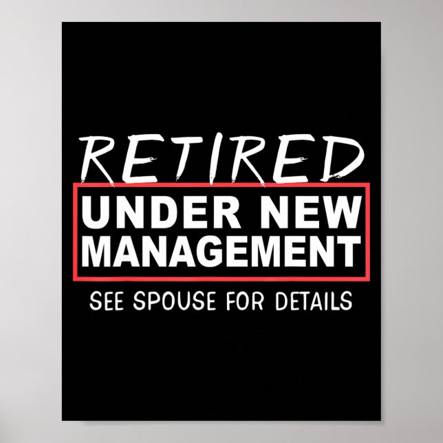 Affiche Retired Under New Management See Suse Funny Retire (Devant)