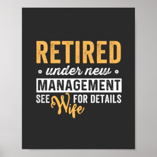 Affiche retired under new management see wife for details