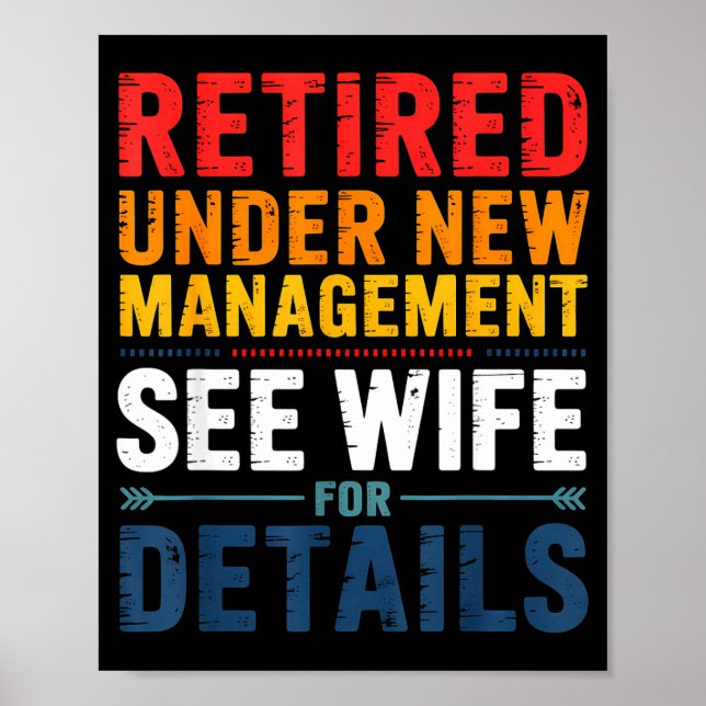 Affiche Retired Under New Management See Wife Funny Retire (Devant)