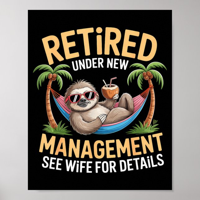 Affiche Retired Under New Management See Wife Funny Retire (Devant)