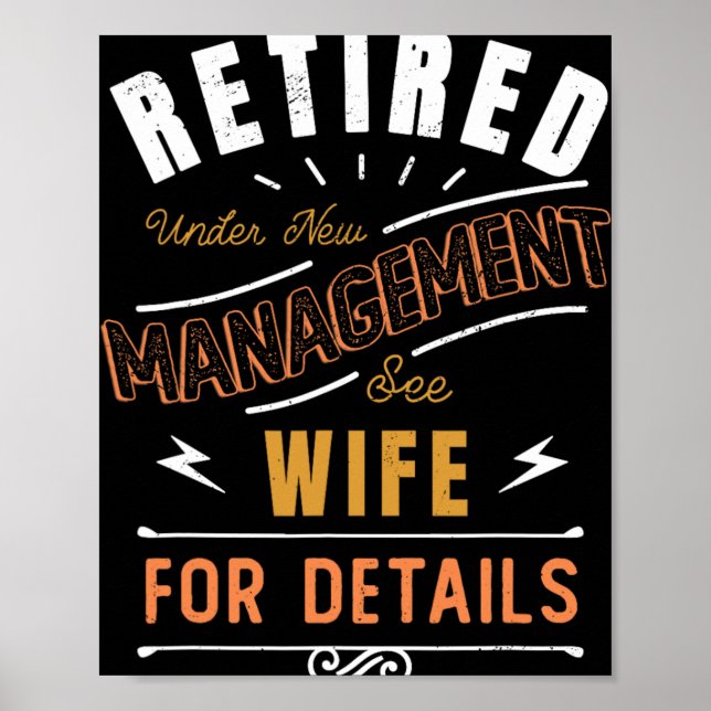 Affiche Retired Under New Management See Wife Retirement  (Devant)