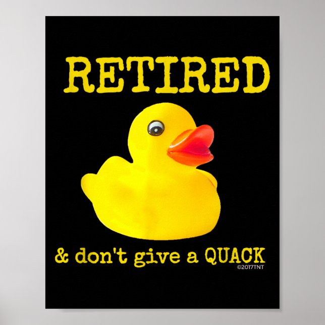 Affiche Retirement Funny Retired I Don't Give A Quack Rubb (Devant)