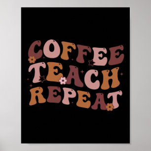 Affiche Retour à l'école Café Enseigner Répéter La Vie d'e