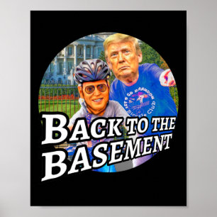 Affiche Retour au sous-sol Biden Trump Bicyclette Patriote
