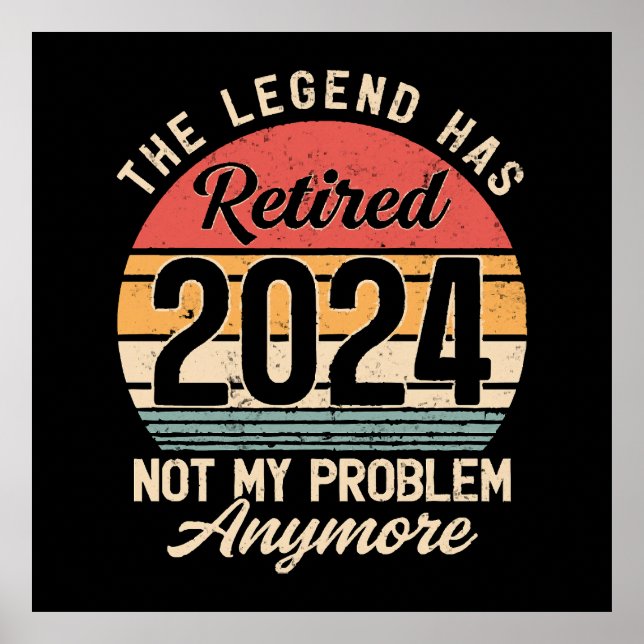 Affiche Retraité 2024 Plus Mon Problème (Devant)