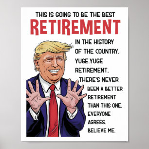Affiche Retraité 2025 Retraite 2025 En retraite 2025 Trump