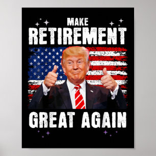 Affiche Retraité 2025 Retraite 2025 Retraite 2025 Trump