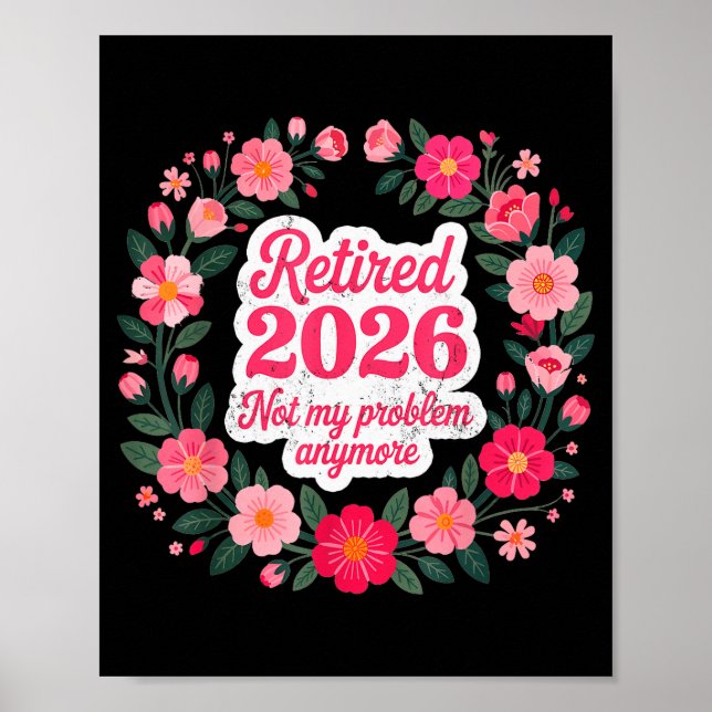 Affiche Retraité 2026 Plus Mon Problème Retraite 202 (Devant)