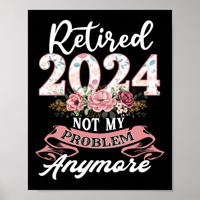 Affiche Retraité En 2024 Pas Mon Problème Plus Grand-Mère  (Devant)
