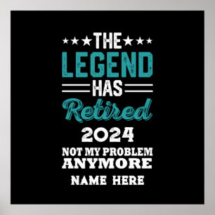 Affiche Retraite personnalisée La légende a pris sa retrai