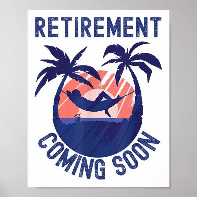 Affiche Retraite Presque Retraitée Venant Bientôt Drôle Re (Devant)