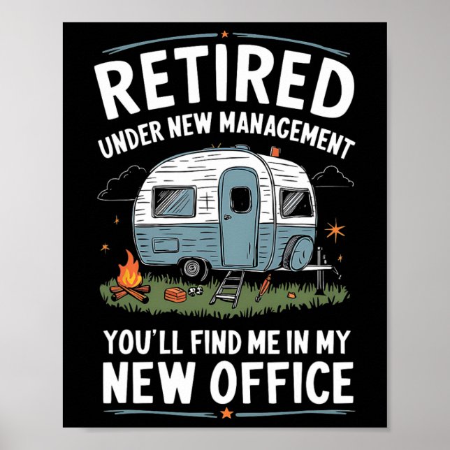 Affiche Retraite Retraité Drôle Camionneur Camp Camping  (Devant)