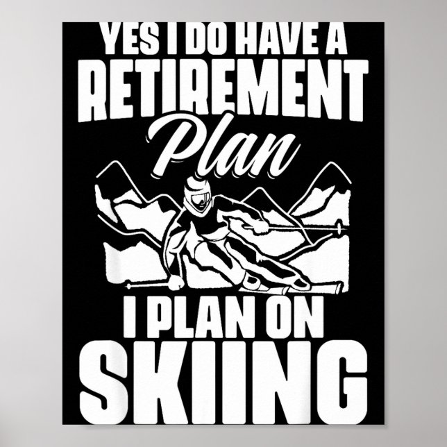 Affiche Retraité retraite drôle retraite pension ski (Devant)
