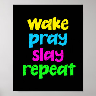 Affiche Retro 80's Vintage Neon Sign Wake Pray Slay Repeat