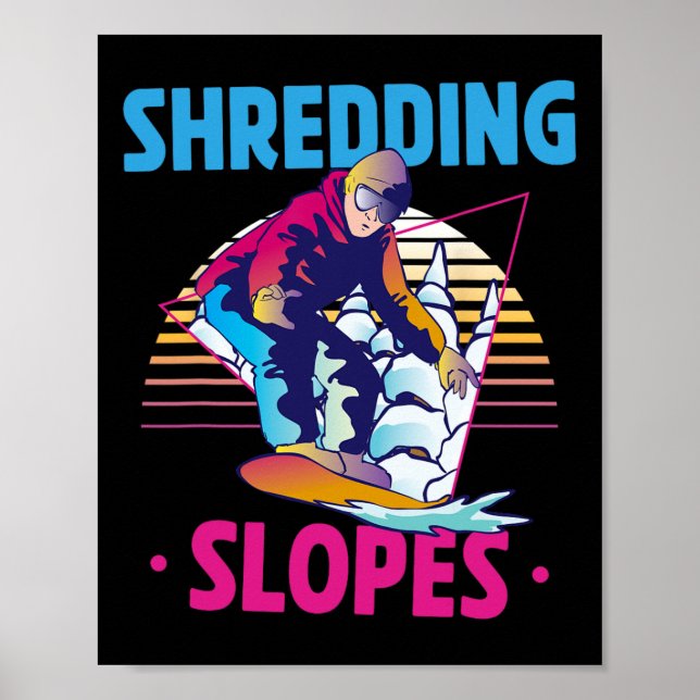 Affiche Retro 90s 80s Snowboard Shredding Slopes Snowboard (Devant)