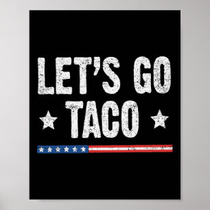 Affiche Retro Allons Taco Drôle Dire Toujours Poulets O