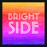 Affiche Retro Arc-en-ciel brillant côté Happy Motivational<br><div class="desc">Aménagez votre espace avec ce design arc-en-ciel funky,  coloré et rétro ! Gardez votre positivité en haut avec ce message de Bright Side - un rappel quotidien pour chercher le bien! Une oeuvre d'art amusante,  optimiste et joyeuse,  prête à motiver et à décorer !</div>