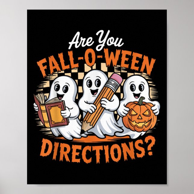 Affiche Retro Are You Fall O Ween Directions Ghost Hallowe (Devant)