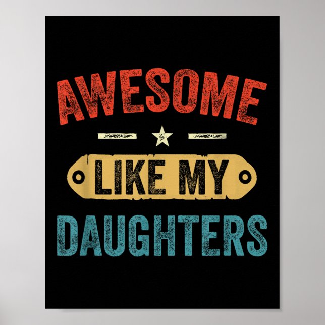 Affiche Retro Awesome Like My Daughters Funny Men Dad Fath (Devant)