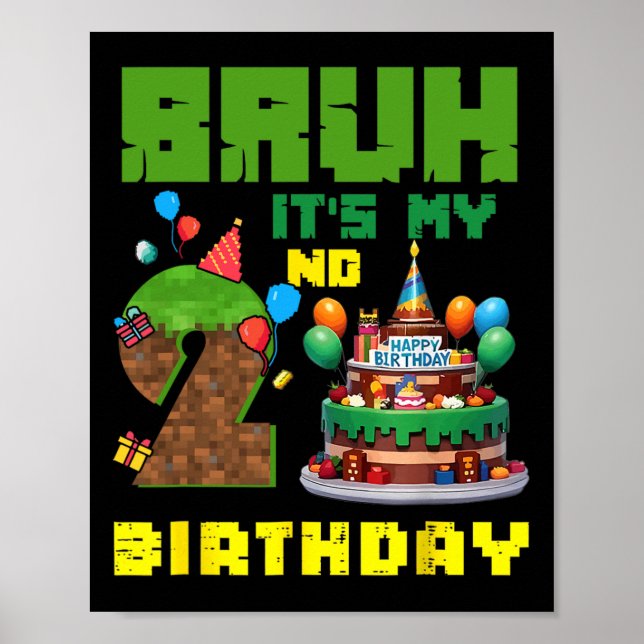 Affiche Retro Bruh C'est mon 2e anniversaire Gâteau Pixel  (Devant)