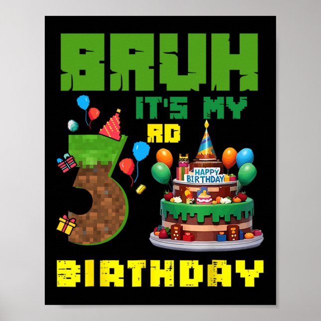 Affiche Retro Bruh C'est mon 3ème anniversaire Gâteau Pixe (Devant)