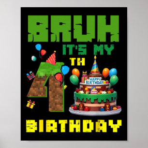 Affiche Rétro Bruh C'est mon anniversaire Pixel Cake Gamer