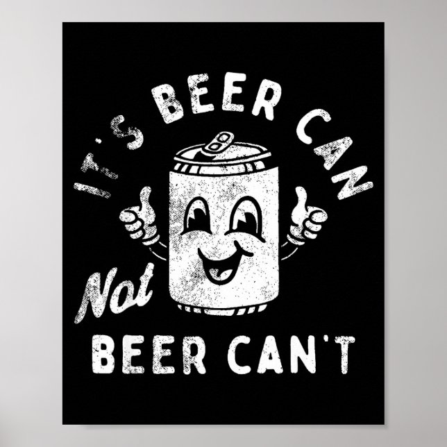 Affiche Rétro C'est Bière Peut Pas Bière Peut Pas Drôle So (Devant)